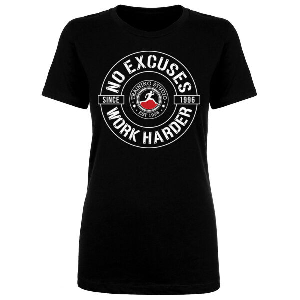 NO EXCUSES WORK HARDER - WOMEN'S FITTED T-SHIRT Thumbnail